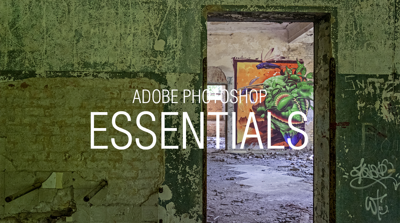 Adobe Photoshop Essentials